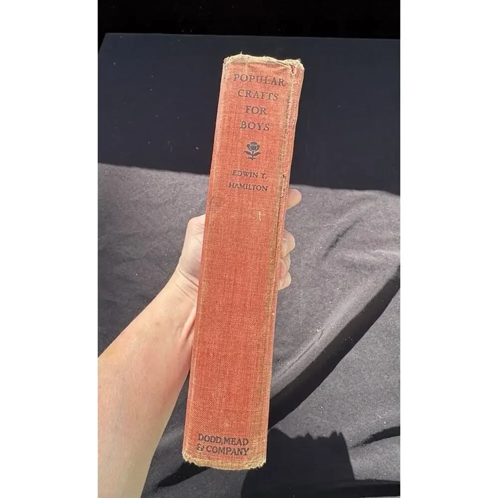 POPULAR CRAFTS FOR BOYS BY EDWIN T. HAMILTON 1935 Rare!